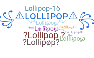 ニックネーム - Lollipop