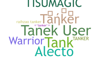 ニックネーム - Tanker