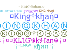 ニックネーム - Kingkhan