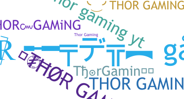 ニックネーム - ThorGaming