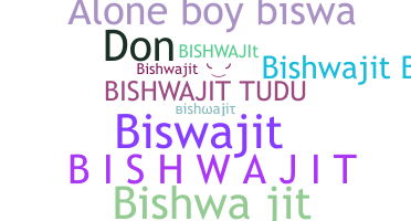 ニックネーム - Bishwajit
