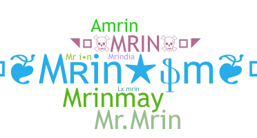 ニックネーム - Mrin