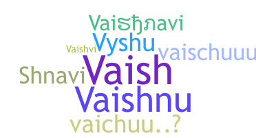 ニックネーム - Vaishnavi