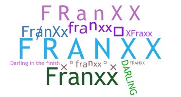 ニックネーム - FranXx