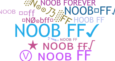 ニックネーム - Noobff