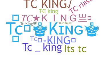 ニックネーム - TCKing