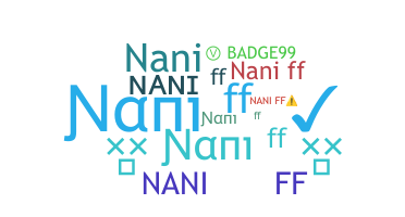 ニックネーム - naniFF