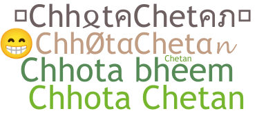 ニックネーム - ChhotaChetan