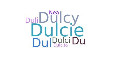 ニックネーム - dulcinea