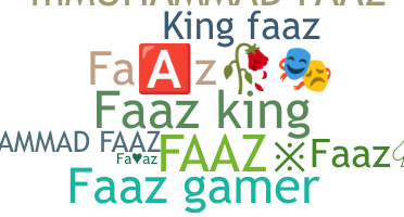 ニックネーム - faaz