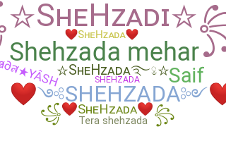 ニックネーム - Shehzada