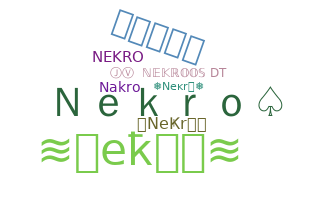 ニックネーム - Nekro