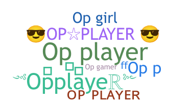 ニックネーム - Opplayer