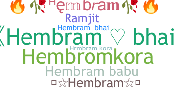 ニックネーム - Hembram