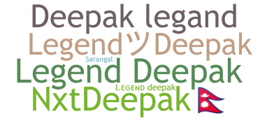 ニックネーム - LegendDeepak