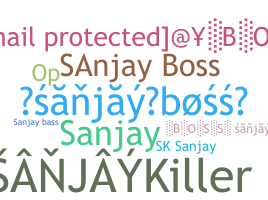 ニックネーム - Sanjayboss