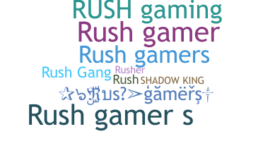 ニックネーム - Rushgamers