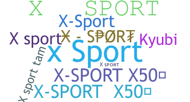 ニックネーム - Xsport