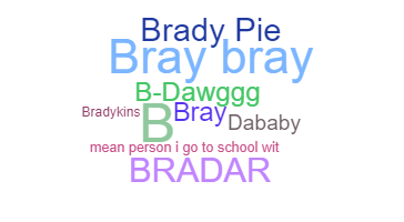 ニックネーム - Brady
