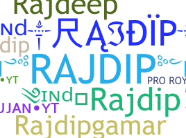 ニックネーム - Rajdip