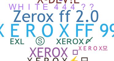 ニックネーム - Xerox