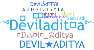 ニックネーム - deviladitya