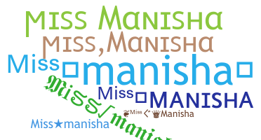 ニックネーム - Missmanisha