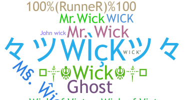 ニックネーム - wick