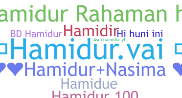 ニックネーム - Hamidur