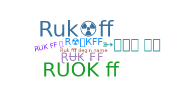 ニックネーム - Rukff