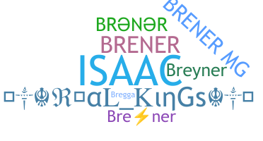 ニックネーム - Brener