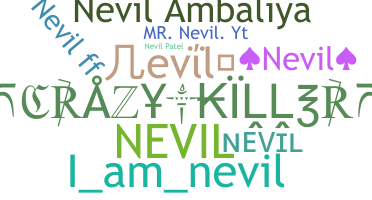ニックネーム - Nevil