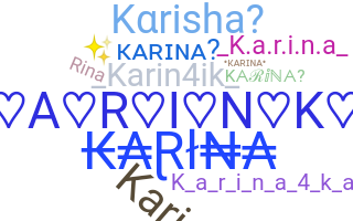 ニックネーム - Karina