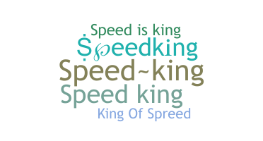 ニックネーム - speedking