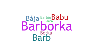 ニックネーム - Barbora
