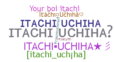 ニックネーム - ItachiUchiha
