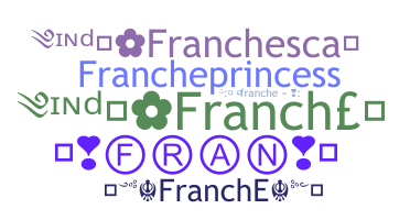 ニックネーム - Franche