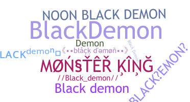 ニックネーム - BLACKDEMON