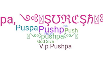 ニックネーム - Pushpa