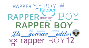 ニックネーム - rapperboy