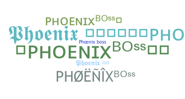 ニックネーム - PhoenixBoss