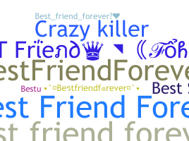 ニックネーム - Bestfriendforever
