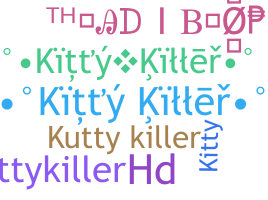 ニックネーム - KittyKiller