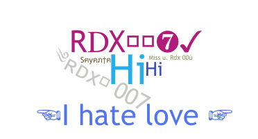 ニックネーム - Rdx007