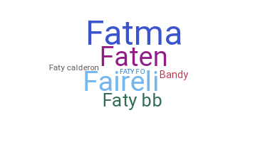 ニックネーム - Faty