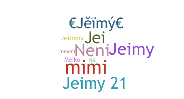 ニックネーム - jeimy
