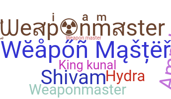 ニックネーム - weaponmaster