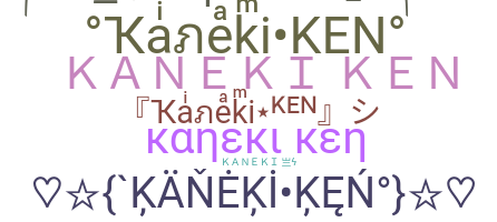 ニックネーム - KanekiKen