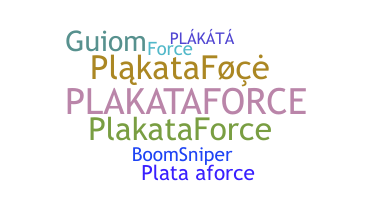ニックネーム - Plakataforce