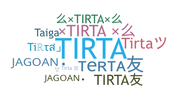 ニックネーム - Tirta
